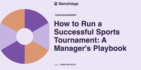 How to Run a Successful Sports Tournament: A Manager's Playbook