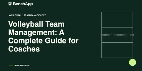 Volleyball Team Management: A Complete Guide for Coaches